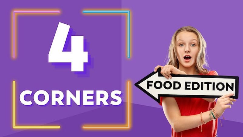 Four Corners: Food Edition